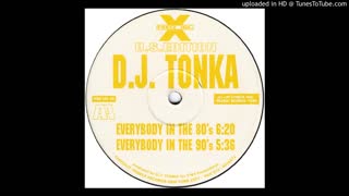 DJ Tonka - Everybody In The 80&#039;s.mp4